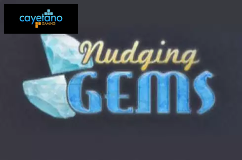 Nudging Gems
